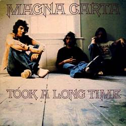 Magna Carta : Took A Long Time